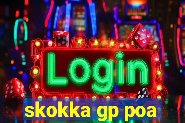 skokka gp poa